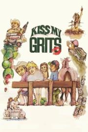 Kiss My Grits filmas