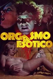 Orgasmo Esotico filmas