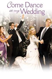 Come Dance at My Wedding filmas