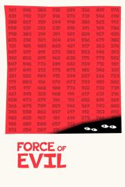 Force of Evil filmas