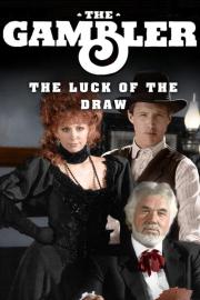 The Gambler: The Luck Of The Draw filmas