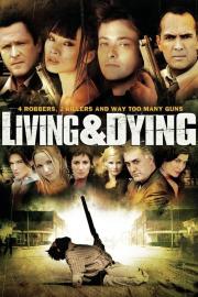 Living & Dying filmas