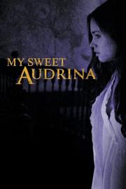 My Sweet Audrina filmas