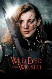 Wild Eyed and Wicked filmas