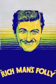 Rich Man's Folly filmas