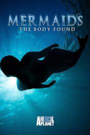Mermaids: The Body Found filmas