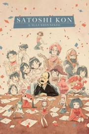 Satoshi Kon, l'illusionniste filmas