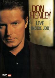 Don Henley - Live Inside Job filmas