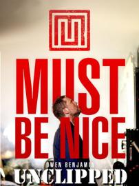 Must Be Nice filmas