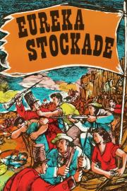 Eureka Stockade filmas