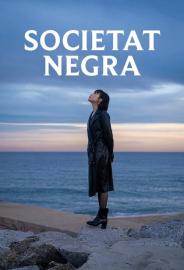 Societat negra filmas