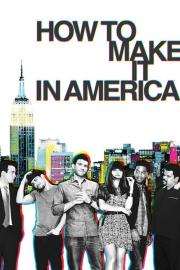 How to Make It in America filmas