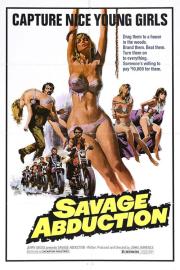 Savage Abduction filmas