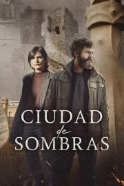 Ciudad de sombras filmas
