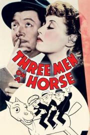 Three Men on a Horse filmas