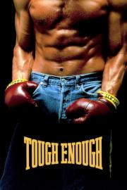 Tough Enough filmas