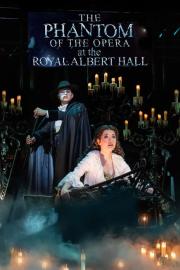 The Phantom of the Opera at the Royal Albert Hall filmas