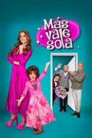Más vale sola filmas