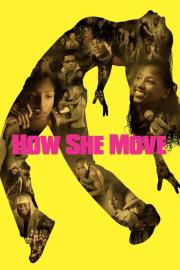 How She Move filmas