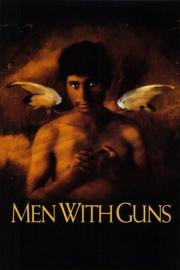 Men with Guns filmas