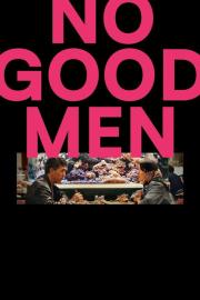 No Good Men filmas