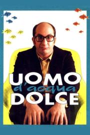 Uomo d'acqua dolce filmas