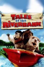 Tales of the Riverbank filmas
