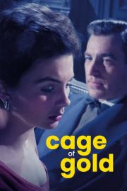 Cage of Gold filmas
