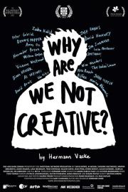 Why Are We (Not) Creative? filmas