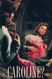 Caroline? filmas