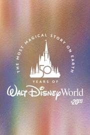 The Most Magical Story on Earth: 50 Years of Walt Disney World filmas
