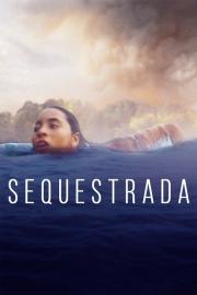 Sequestrada filmas