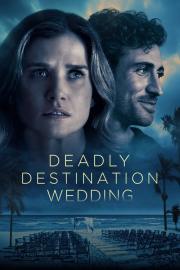 Deadly Destination Wedding filmas
