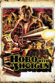 Hobo with a Shotgun filmas
