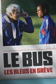 Le Bus : Les Bleus en grève filmas