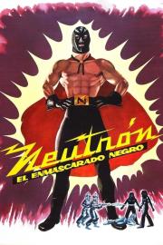 Neutron and the Black Mask filmas