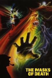 The Masks of Death filmas