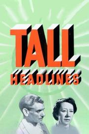 Tall Headlines filmas