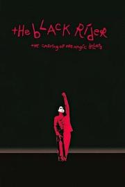 The Black Rider filmas