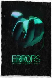 Errors of the Human Body filmas