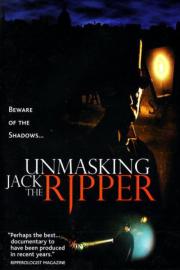 Unmasking Jack the Ripper filmas