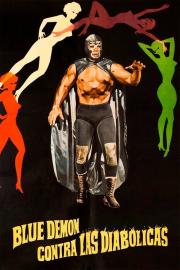 Blue Demon vs. the Diabolical Women filmas