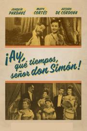 Those Were The Days, Senor Don Simon! filmas