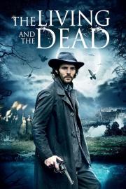 The Living and the Dead filmas