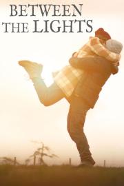 Between the Lights filmas