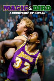 Magic & Bird: A Courtship of Rivals filmas