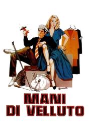Mani di velluto filmas