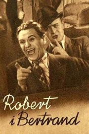 Robert and Bertrand filmas