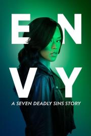 Envy: A Seven Deadly Sins Story filmas