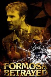 Formosa Betrayed filmas